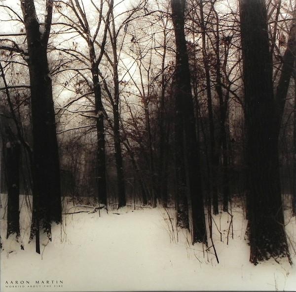 Aaron Martin  - Worried About The Fire