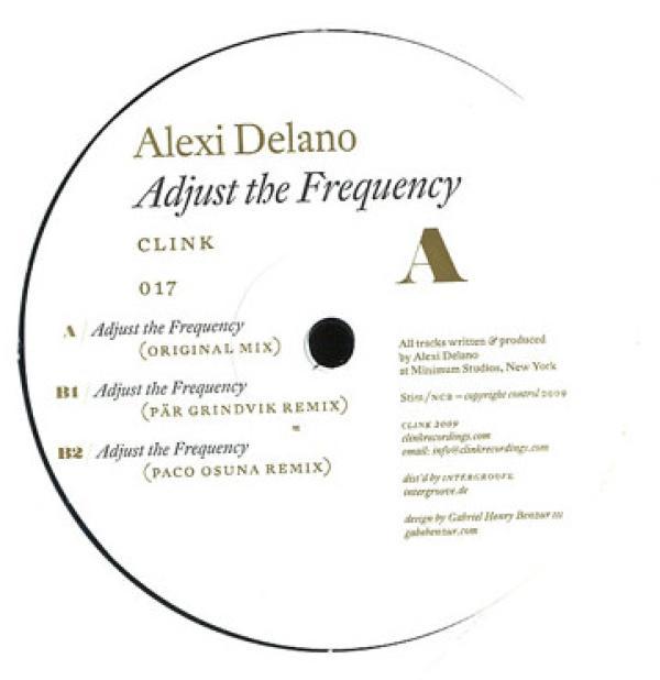 Alexi Delano - Adjust The Frequency