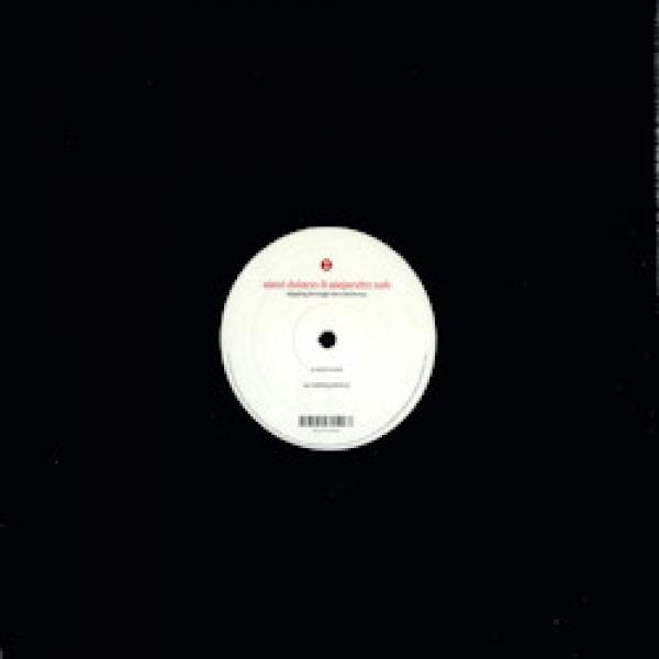 Alexi Delano, Alejandro Sab - Slipping Through The Cracks EP
