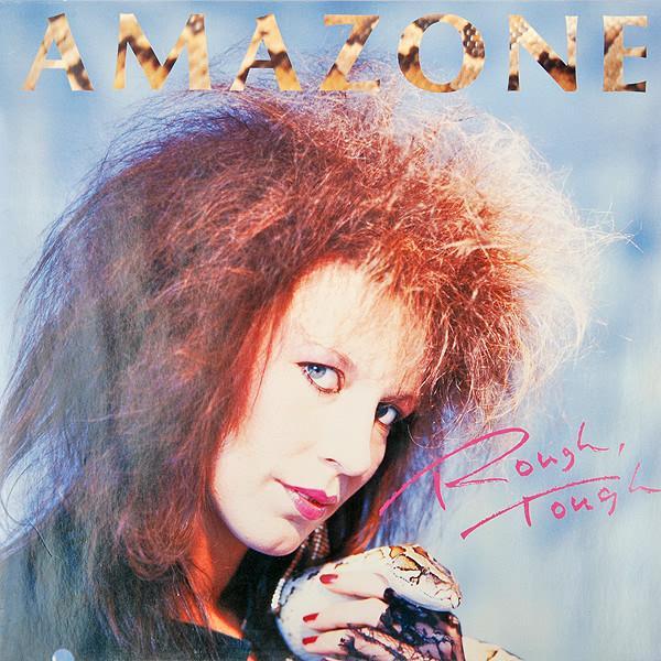 Amazone  - Rough, Tough