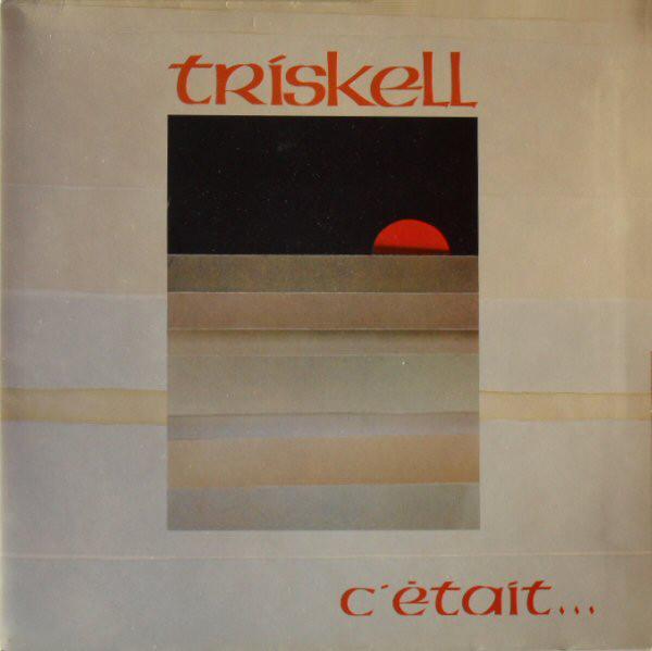 An Triskell - C'était...