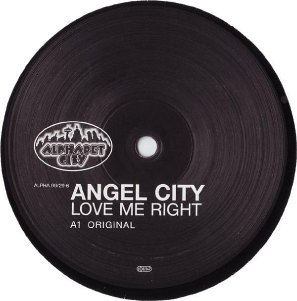 Angel City - Love Me Right