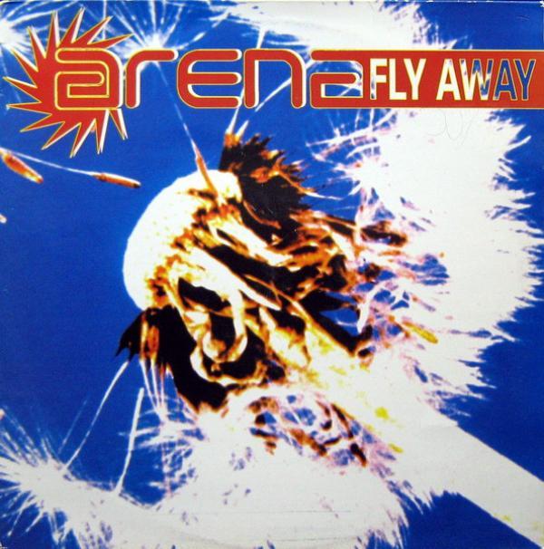Arena  - Fly Away
