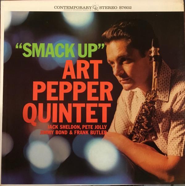 Art Pepper Quintet - Smack Up