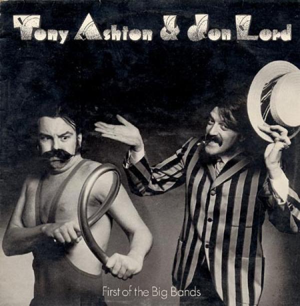 Ashton & Lord - First Of The Big Bands