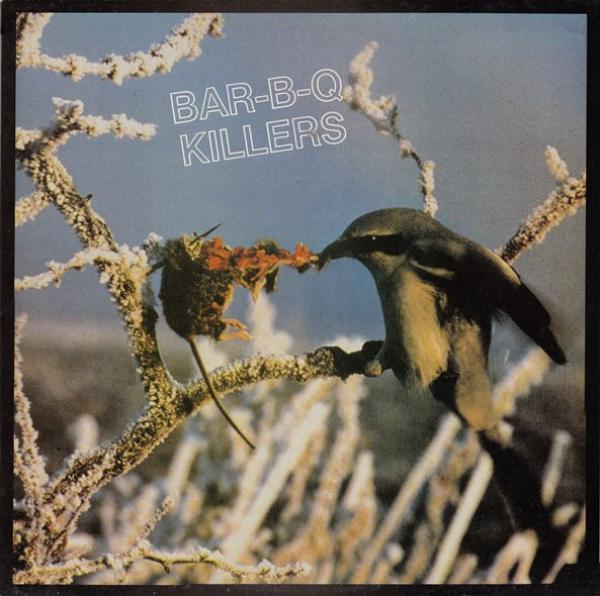 Bar-B-Q Killers - Comely