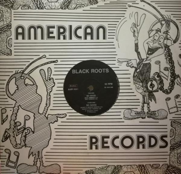 Black Roots  - So Good