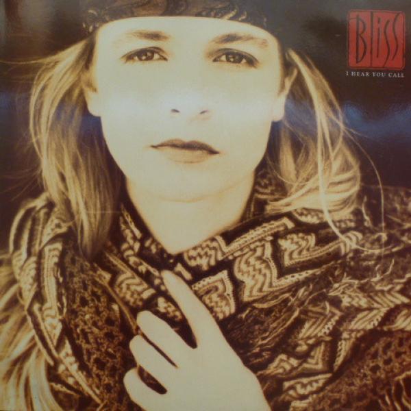 Bliss  - I Hear You Call