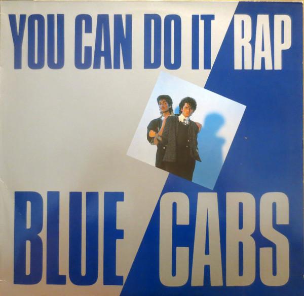 Blue Cabs - You Can Do It Rap
