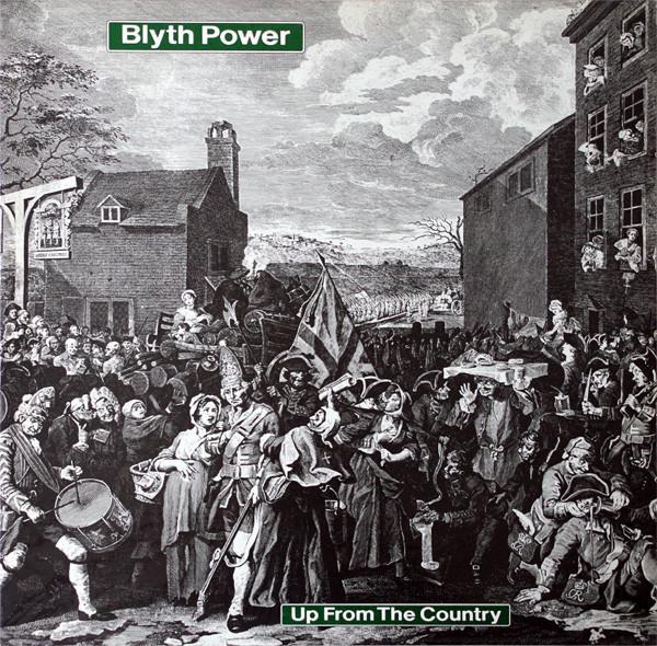 Blyth Power - Up From The Country