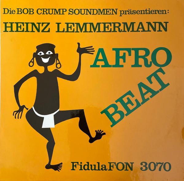 Bob Crump Soundmen, Heinz Lemmermann - Afro Beat