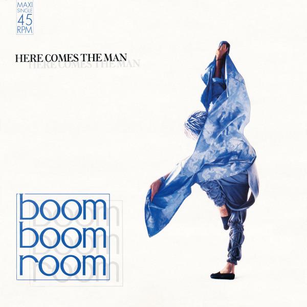 Boom Boom Room - Here Comes The Man