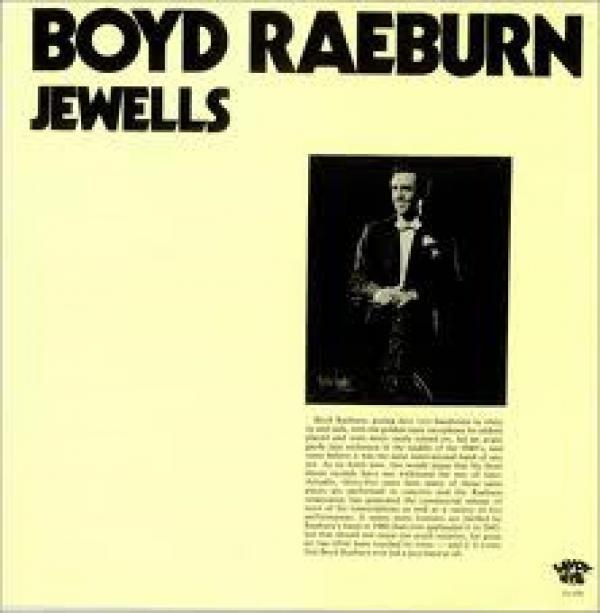 Boyd Raeburn - Jewells