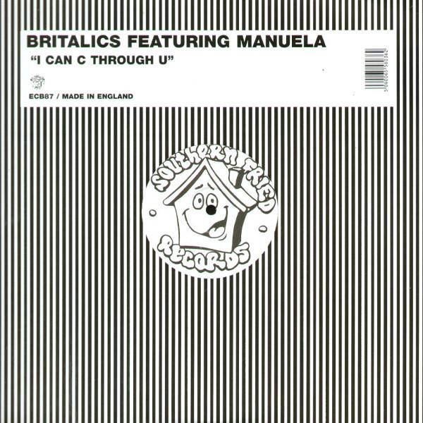 Britalics, Manuela - I Can C Through U