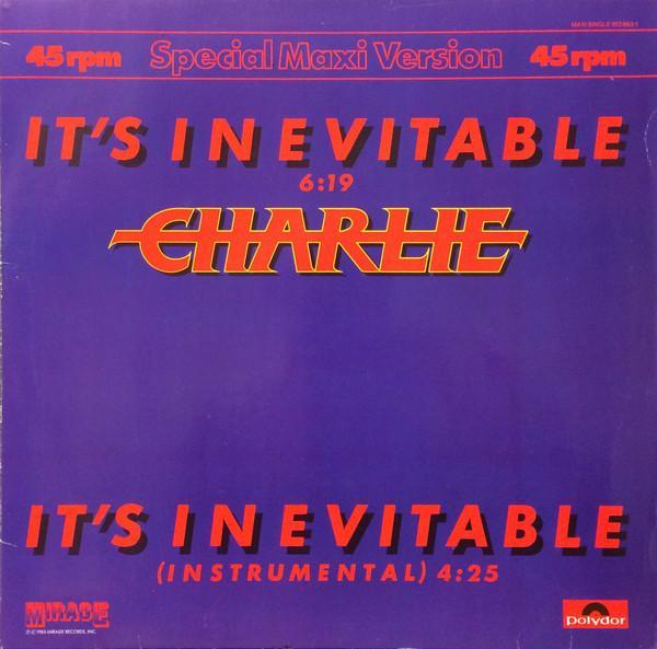 Charlie  - It's Inevitable