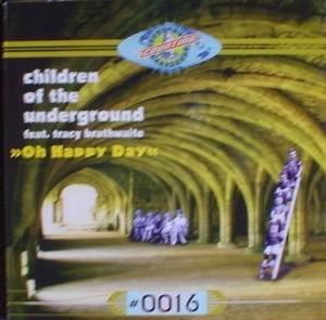 Children Of The Underground, Tracy Brathwaite - Oh Happy Day