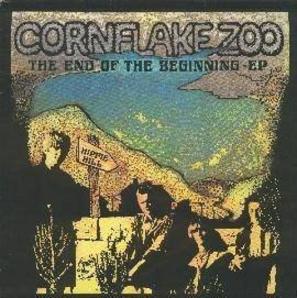 Cornflake Zoo - The End Of The Beginning - EP