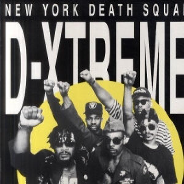 D-Xtreme  - New York Death Squad