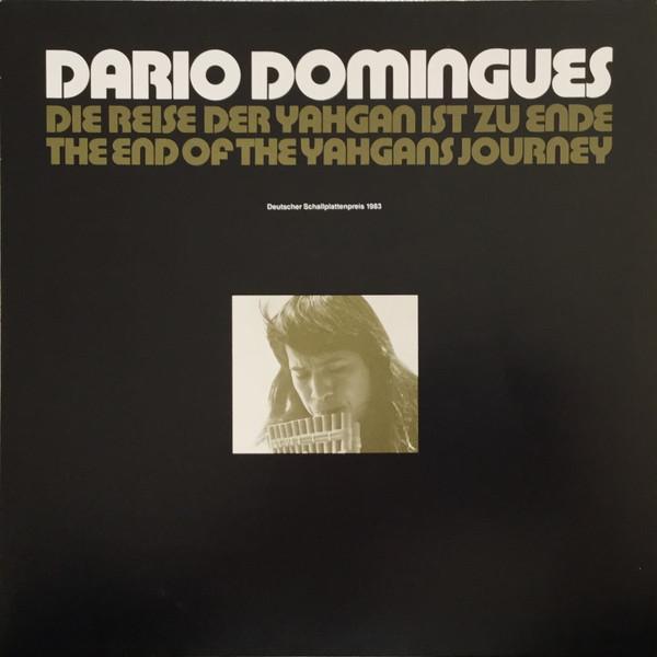 Dario Domingues - The End Of The Yahgans Journey (Die Reise Der Yahgan Ist Zu Ende)