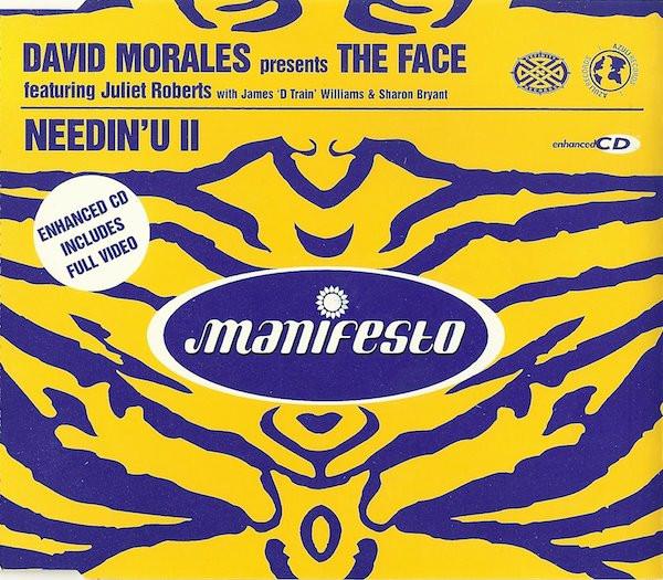 David Morales, The Face (3) - Needin' U II