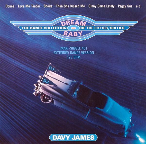 Davy James - Dream Baby (The Dance Collection Of The Fifties/Sixties)