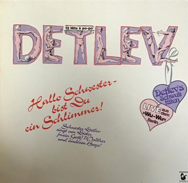 Detlev - Hallo Schwester - Bist Du Ein Schlimmer!