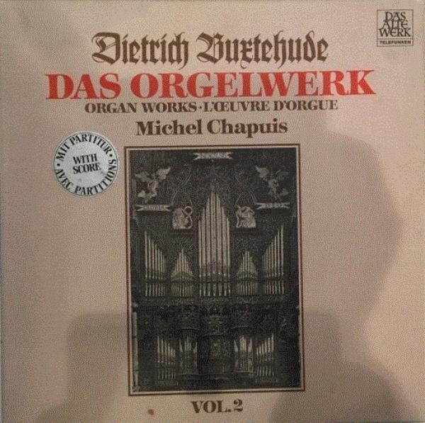 Dieterich Buxtehude, Michel Chapuis - Das Orgelwerk Vol. 2