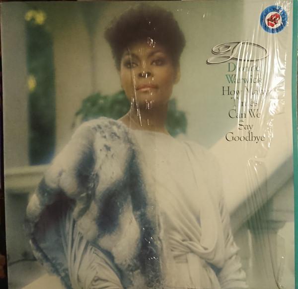 Dionne Warwick - How Many Times Can We Say Goodbye