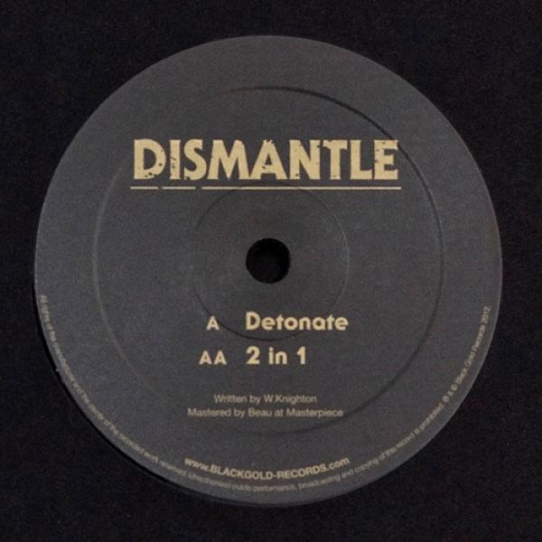 Dismantle - Detonate / 2 In 1