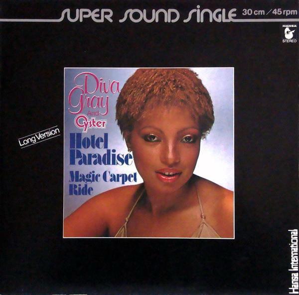 Diva Gray, Oyster  - Hotel Paradise / Magic Carpet Ride