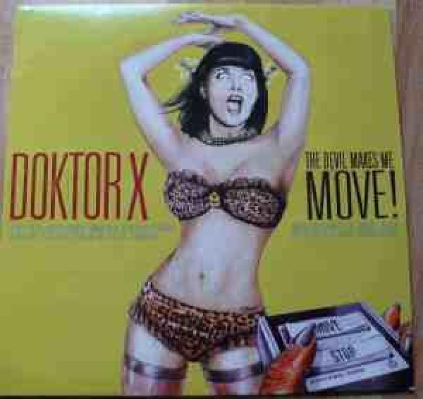Doktor X - The Devil Makes Me Move