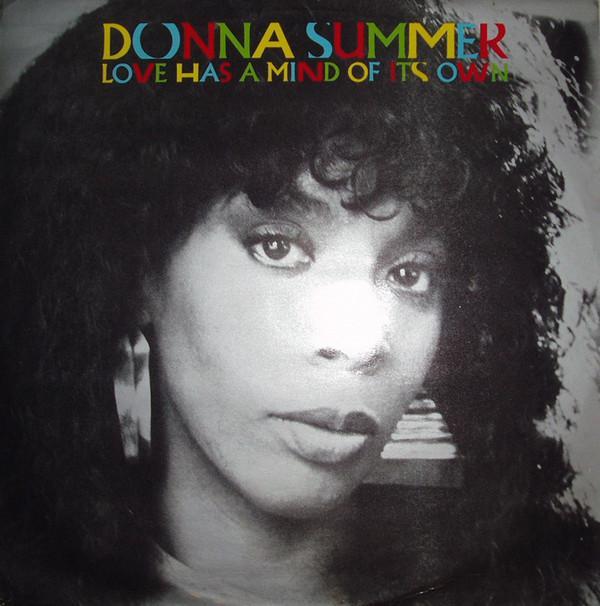 Donna Summer - Love Has A Mind Of Its Own