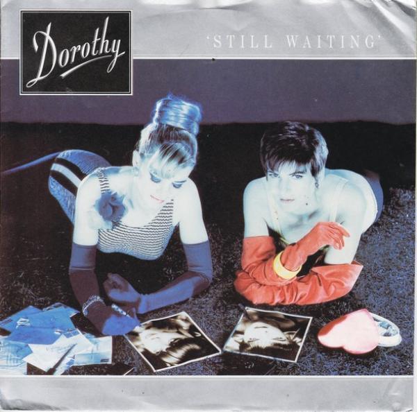 Dorothy  - Still Waiting