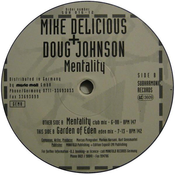 Doug Johnson , Mike Delicious - Mentality / Garden Of Eden