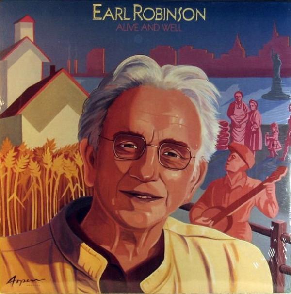 Earl Robinson - Alive And Well