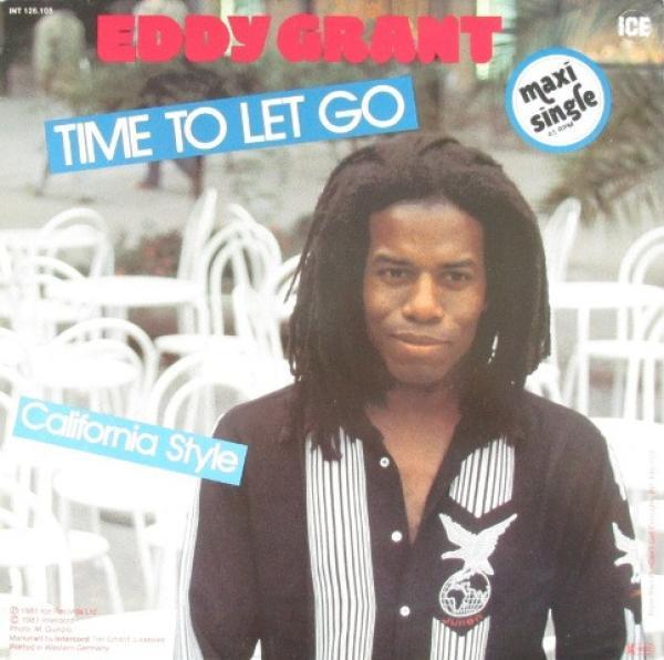 Eddy Grant - Time To Let Go / California Style