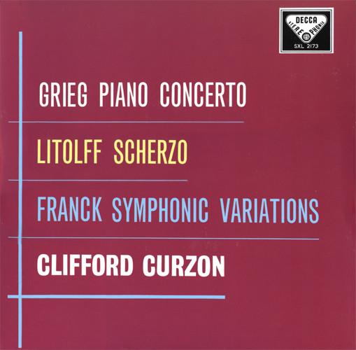 Edvard Grieg, Henry Litolff, César Franck, Clifford Curzon - Piano Concerto / Scherzo / Symphonic Variations