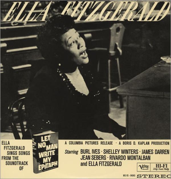 Ella Fitzgerald - Ella Fitzgerald Sings Songs From Let No Man Write My Epitaph
