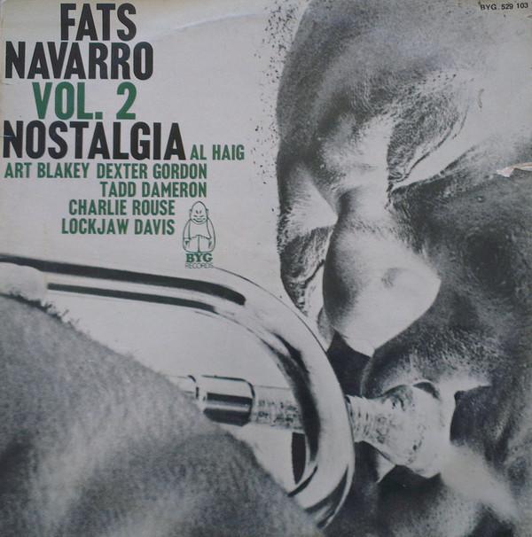 Fats Navarro - Vol. 2 Nostalgia