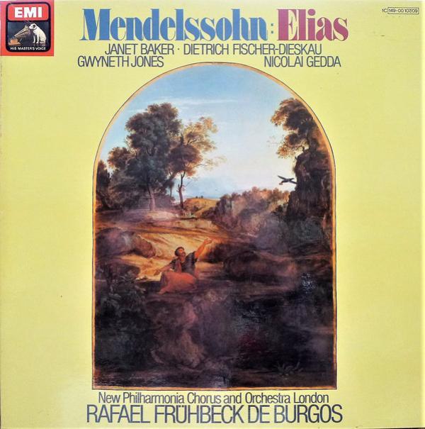 Felix Mendelssohn-Bartholdy, Janet Baker, Dietrich Fischer-Dieskau, Gwyneth Jones, Nicolai Gedda, New Philharmonia Chorus, New Philharmonia Orchestra, Rafael Frühbeck De Burgos - Elias