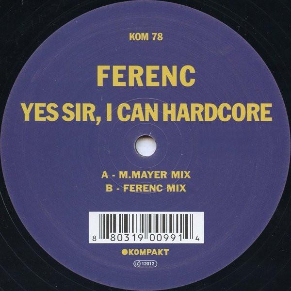 Ferenc - Yes Sir, I Can Hardcore