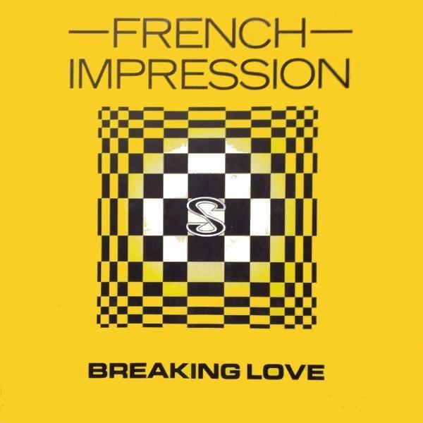 French Impression - Breaking Love
