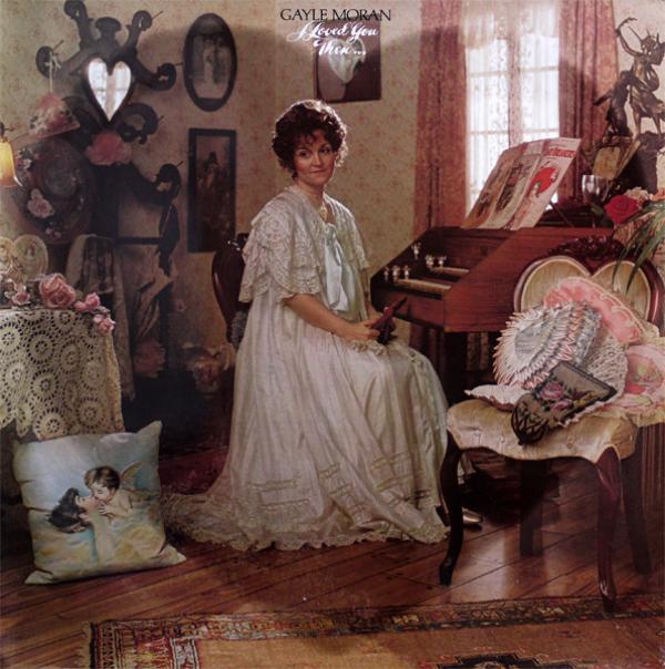Gayle Moran - I Loved You Then...I Love You Now