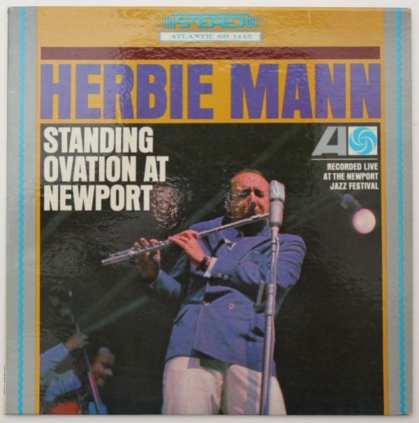 Herbie Mann - Standing Ovation At Newport