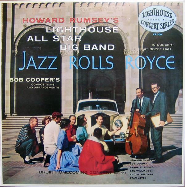 Howard Rumsey's Lighthouse All-Stars - Jazz Rolls Royce