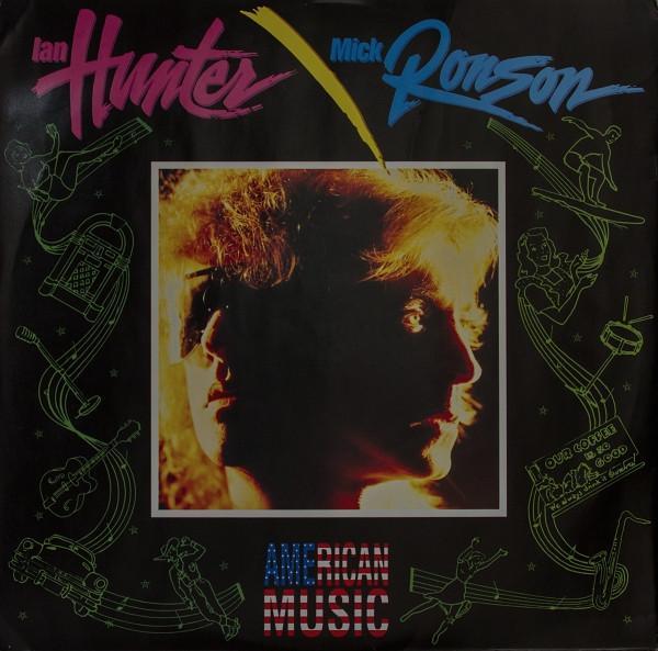 Ian Hunter, Mick Ronson - American Music