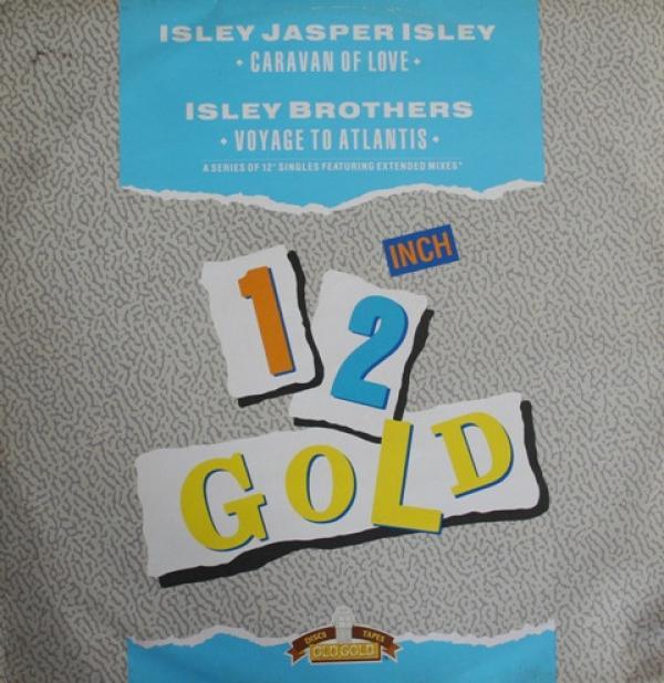 Isley Jasper Isley, The Isley Brothers - Caravan Of Love / Voyage To Atlantis
