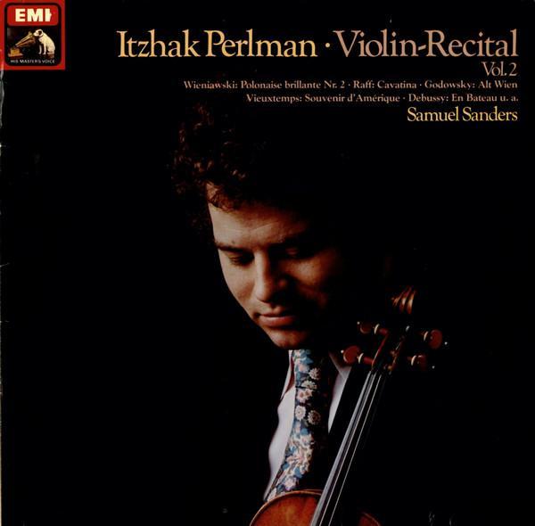 Itzhak Perlman, Samuel Sanders  - Violin-Recital Vol. 2