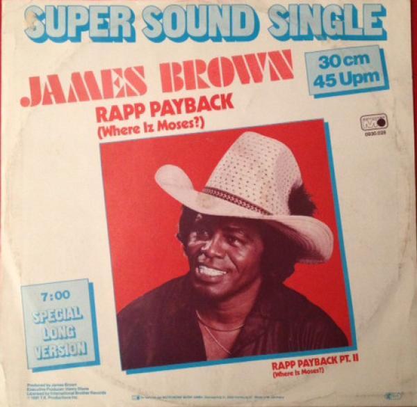 James Brown - Rapp Payback (Where Iz Moses?)