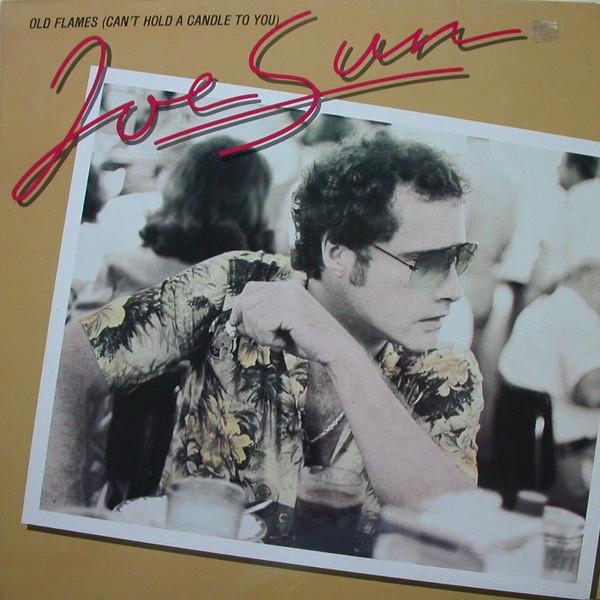 Joe Sun - Old Flames (Can't Hold A Candle To You)